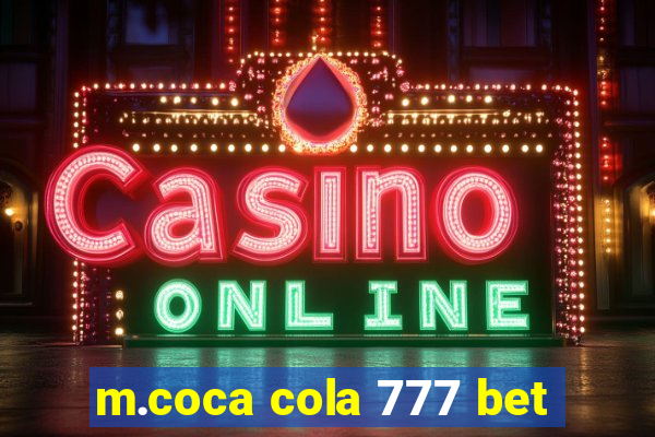 m.coca cola 777 bet